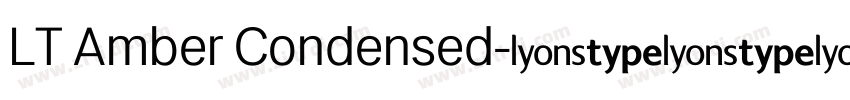 LT Amber Condensed字体转换